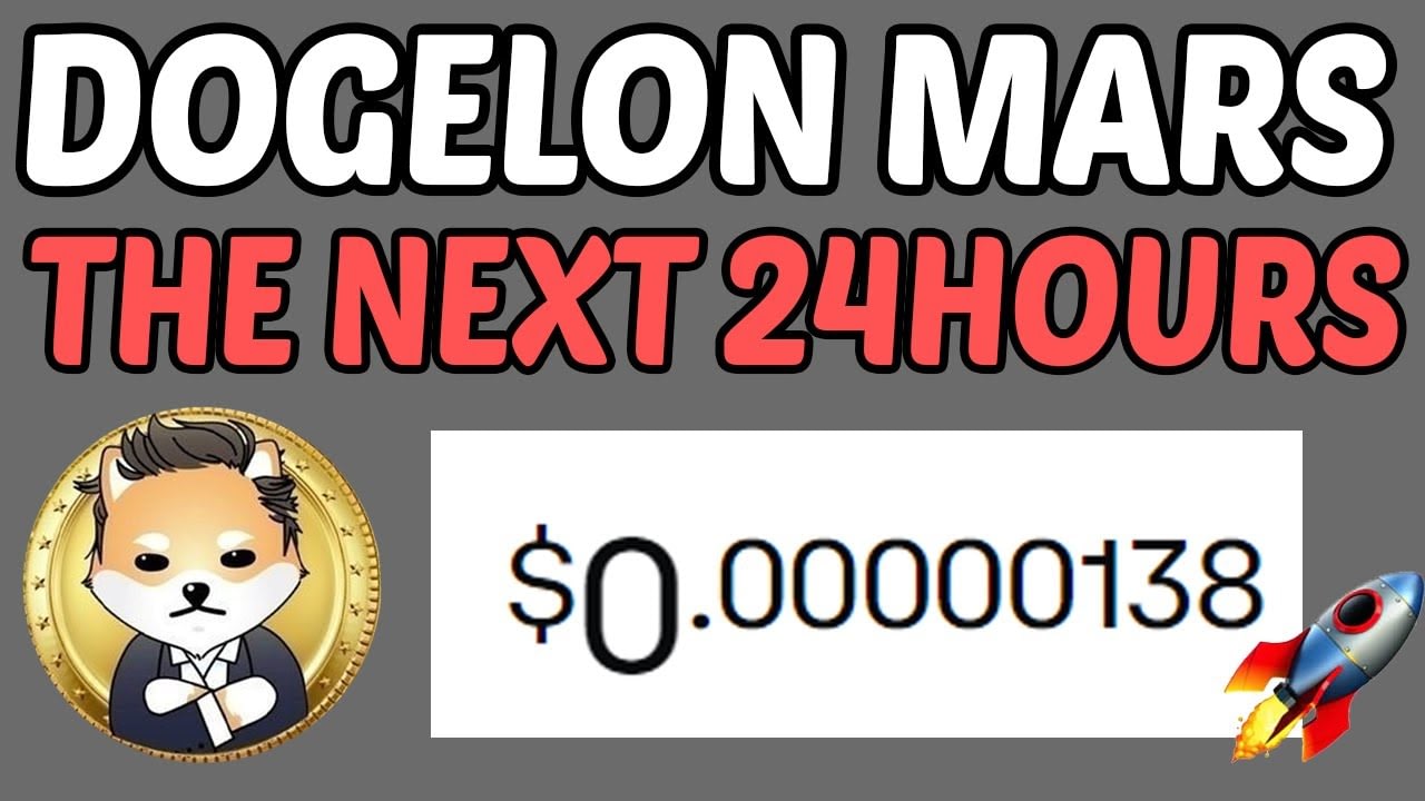 DOGELON MARS!! THE NEXT 24 HOURS!! WATCH OUT!! Dogelon Mars Price Prediction